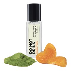 DO NOT DRINK- Tangerina + Matcha, SEPHORA COLLECTION